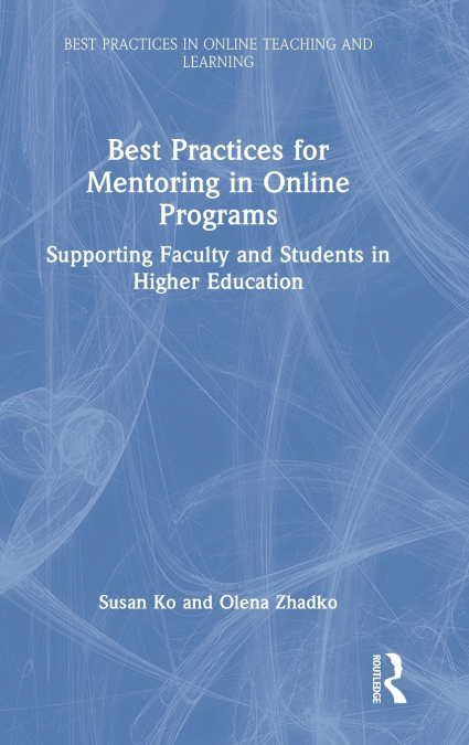 Best Practices for Mentoring in Online Programs