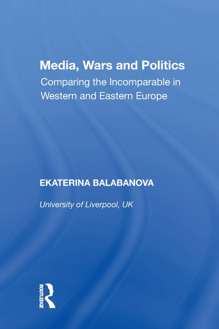 Media, Wars and Politics