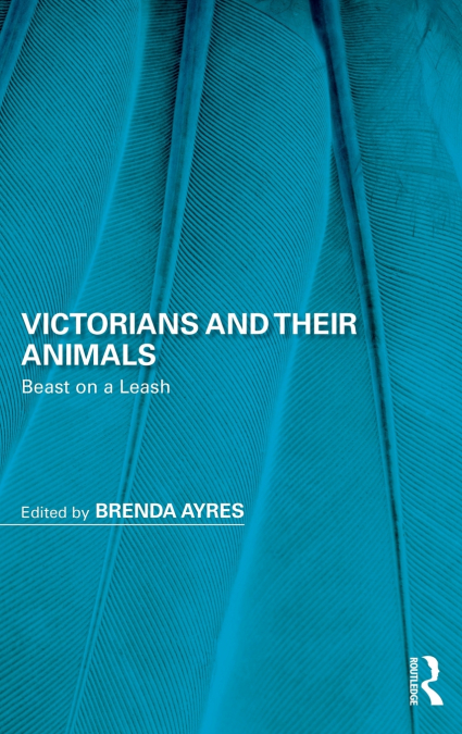 Victorians and Their Animals