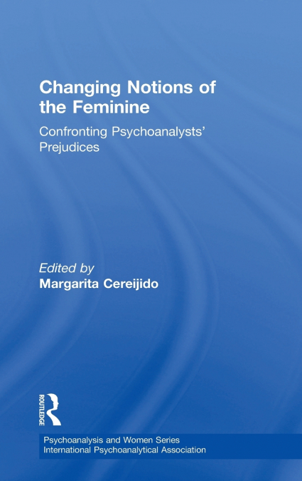 Changing Notions of the Feminine