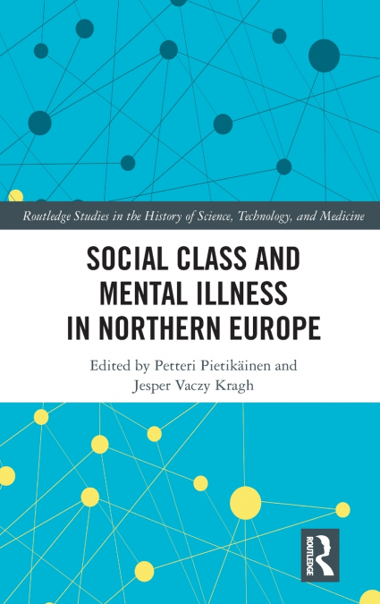 Social Class and Mental Illness in Northern Europe