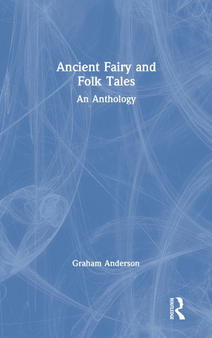 Ancient Fairy and Folk Tales