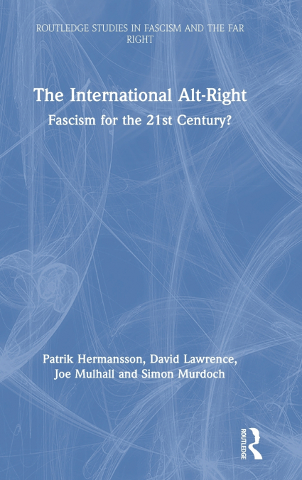 The International Alt-Right