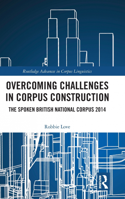 Overcoming Challenges in Corpus Construction