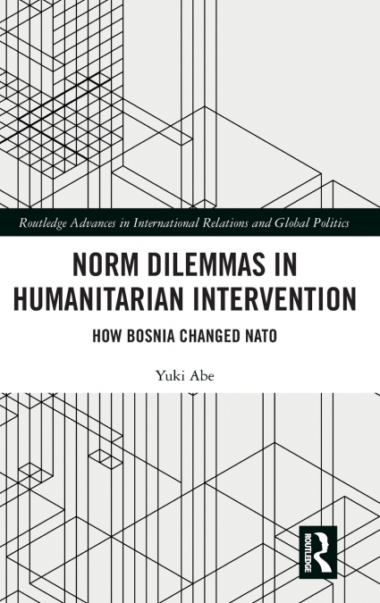 Norm Dilemmas in Humanitarian Intervention