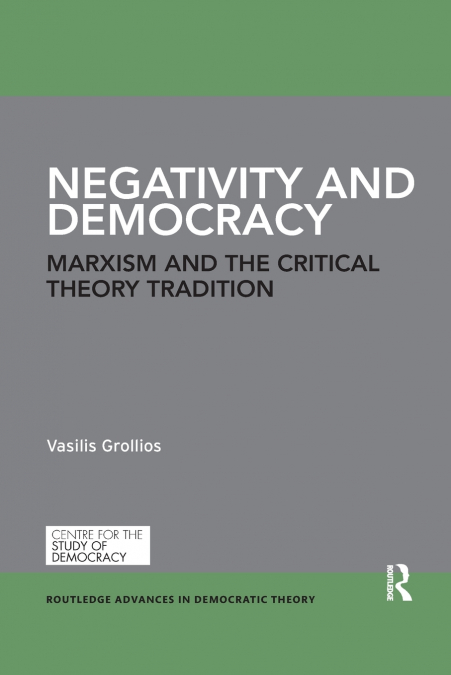 Negativity and Democracy