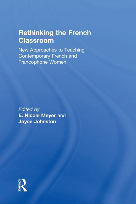 Rethinking the French Classroom