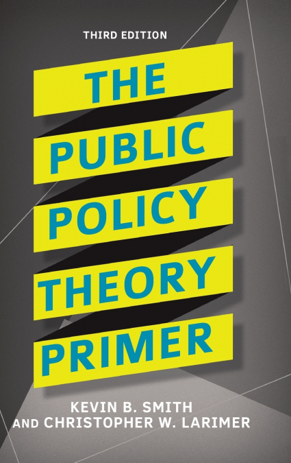 The Public Policy Theory Primer