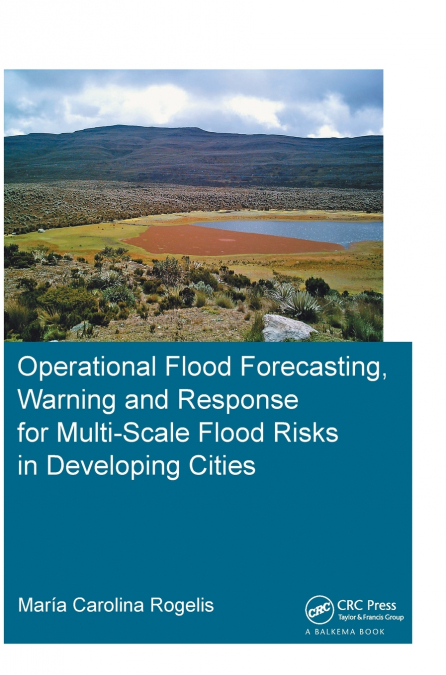 Operational Flood Forecasting, Warning and Response for Multi-Scale Flood Risks in Developing Cities