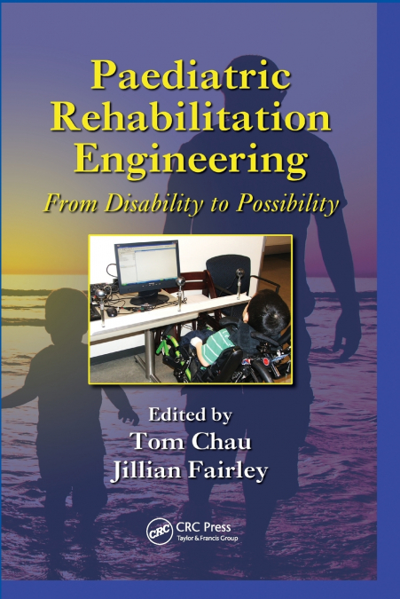 Paediatric Rehabilitation Engineering