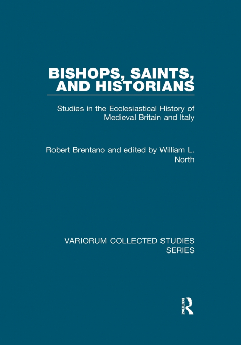 Bishops, Saints, and Historians