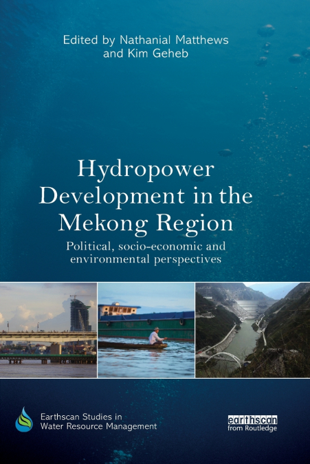 Hydropower Development in the Mekong Region