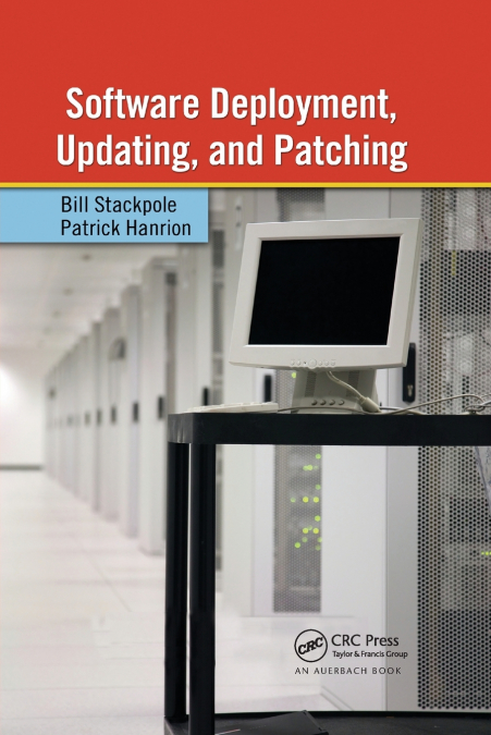 Software Deployment, Updating, and Patching