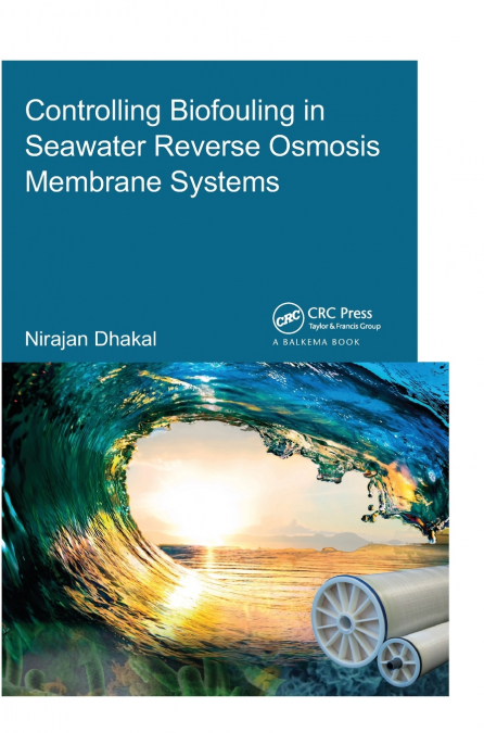 Controlling Biofouling in Seawater Reverse Osmosis Membrane Systems