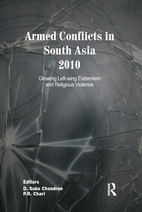 Armed Conflicts in South Asia 2010
