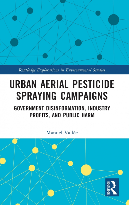 Urban Aerial Pesticide Spraying Campaigns
