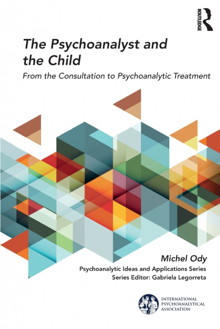 The Psychoanalyst and the Child