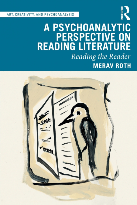 A Psychoanalytic Perspective on Reading Literature