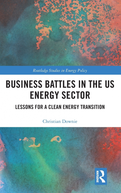 Business Battles in the US Energy Sector