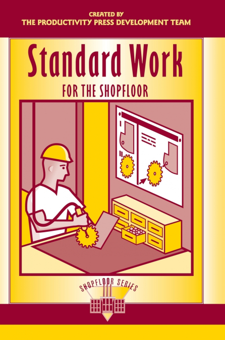 Standard Work for the Shopfloor