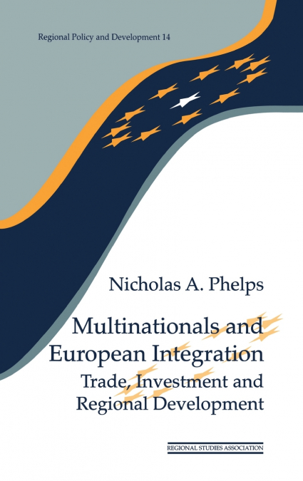 Multinationals and European Integration