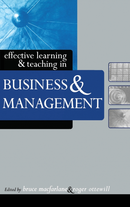 Effective Learning and Teaching in Business and Management