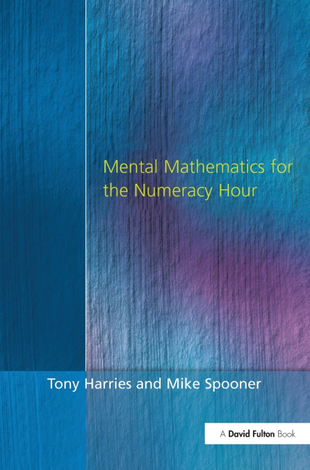 Mental Mathematics for the Numeracy Hour
