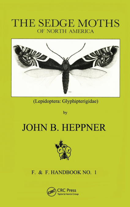 Sedge Moths of North America, The (Lepidoptera