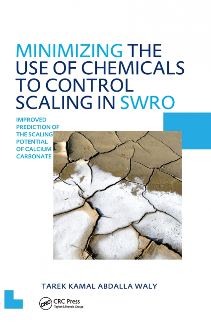 Minimizing the Use of Chemicals to Control Scaling in Sea Water Reverse Osmosis