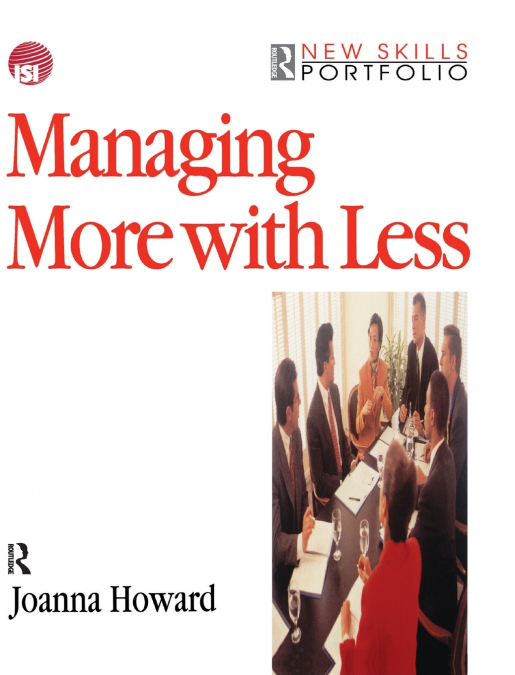 Managing More with Less