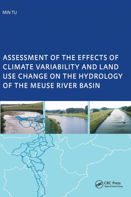 Assessment of the Effects of Climate Variability and Land-Use Changes on the Hydrology of the Meuse River Basin