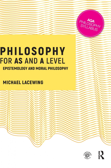 Philosophy for AS and A Level