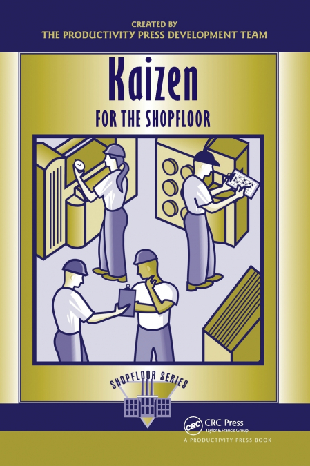 Kaizen for the Shop Floor
