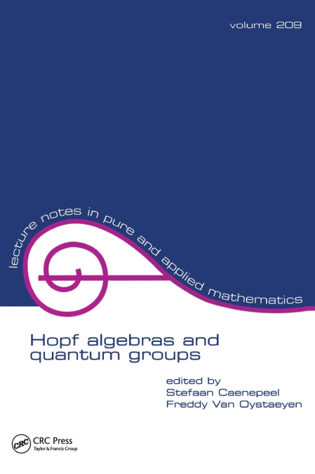 Hopf Algebras and Quantum Groups