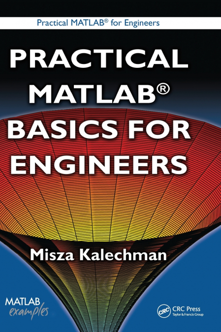 Practical MATLAB Basics for Engineers