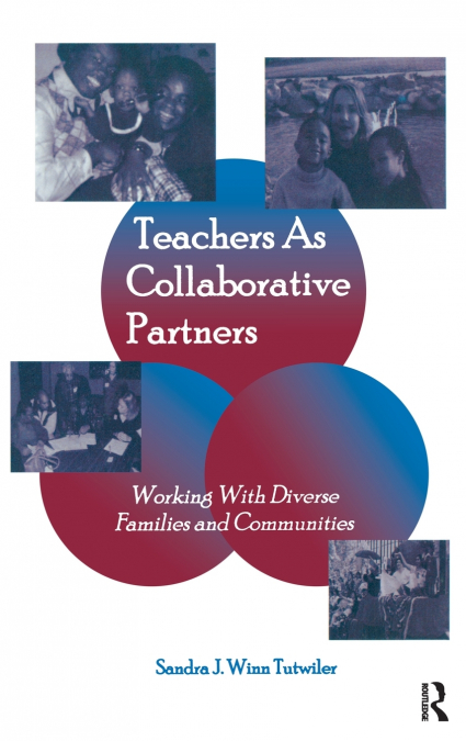 Teachers as Collaborative Partners
