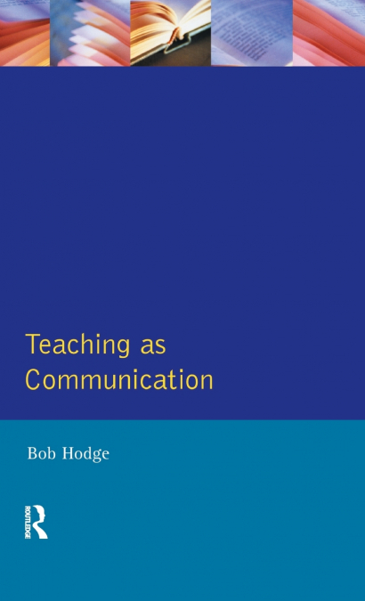 Teaching as Communication