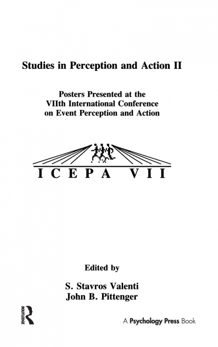 Studies in Perception and Action II