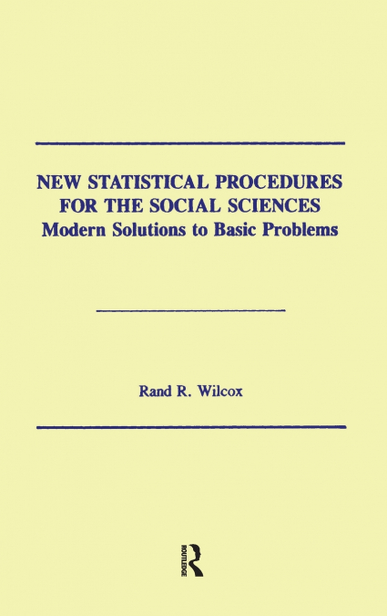 New Statistical Procedures for the Social Sciences