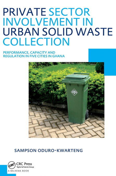 Private Sector Involvement in Urban Solid Waste Collection