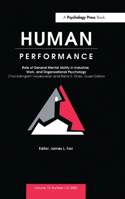 Role of General Mental Ability in industrial, Work, and Organizational Psychology