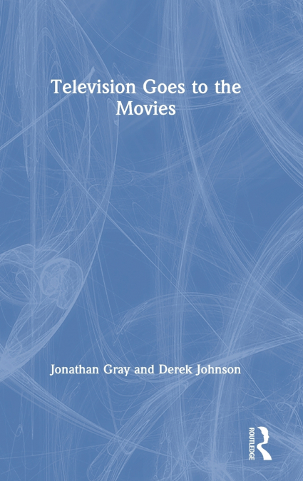 Television Goes to the Movies