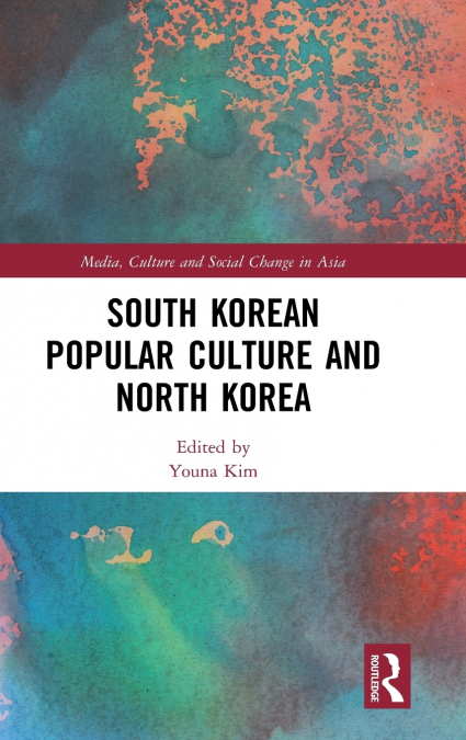 South Korean Popular Culture and North Korea