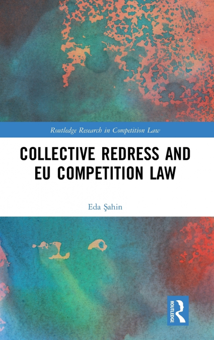 Collective Redress and EU Competition Law