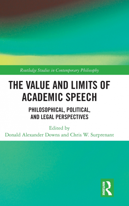 The Value and Limits of Academic Speech