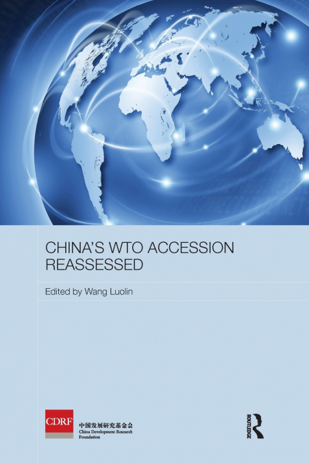 China’s WTO Accession Reassessed