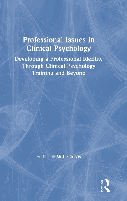 Professional Issues in Clinical Psychology