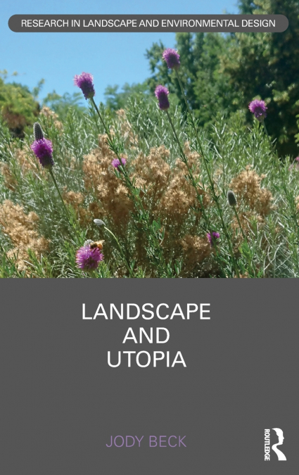Landscape and Utopia
