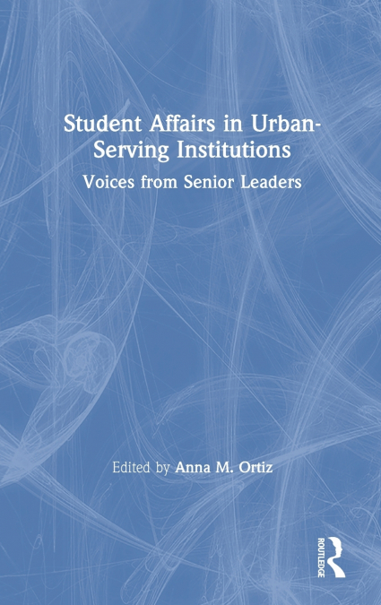 Student Affairs in Urban-Serving Institutions