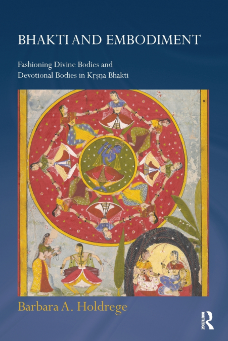 Bhakti and Embodiment